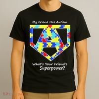 My Friend Has Autism What's Your Friend's Superpower? T-Shirt thumb 3