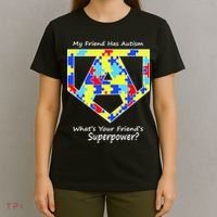 My Friend Has Autism What's Your Friend's Superpower? T-Shirt thumb 4