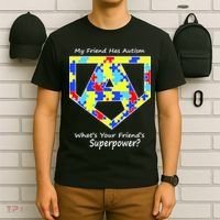 My Friend Has Autism What's Your Friend's Superpower? T-Shirt thumb 6