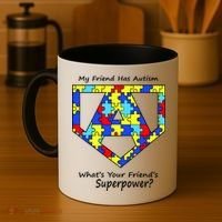 My Friend Has Autism What's Your Friend's Superpower? Coffee Mug thumb 4