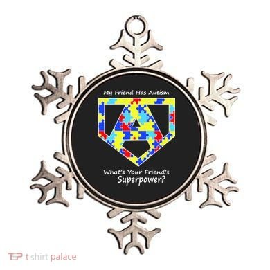 My Friend Has Autism What's Your Friend's Superpower? Ornament