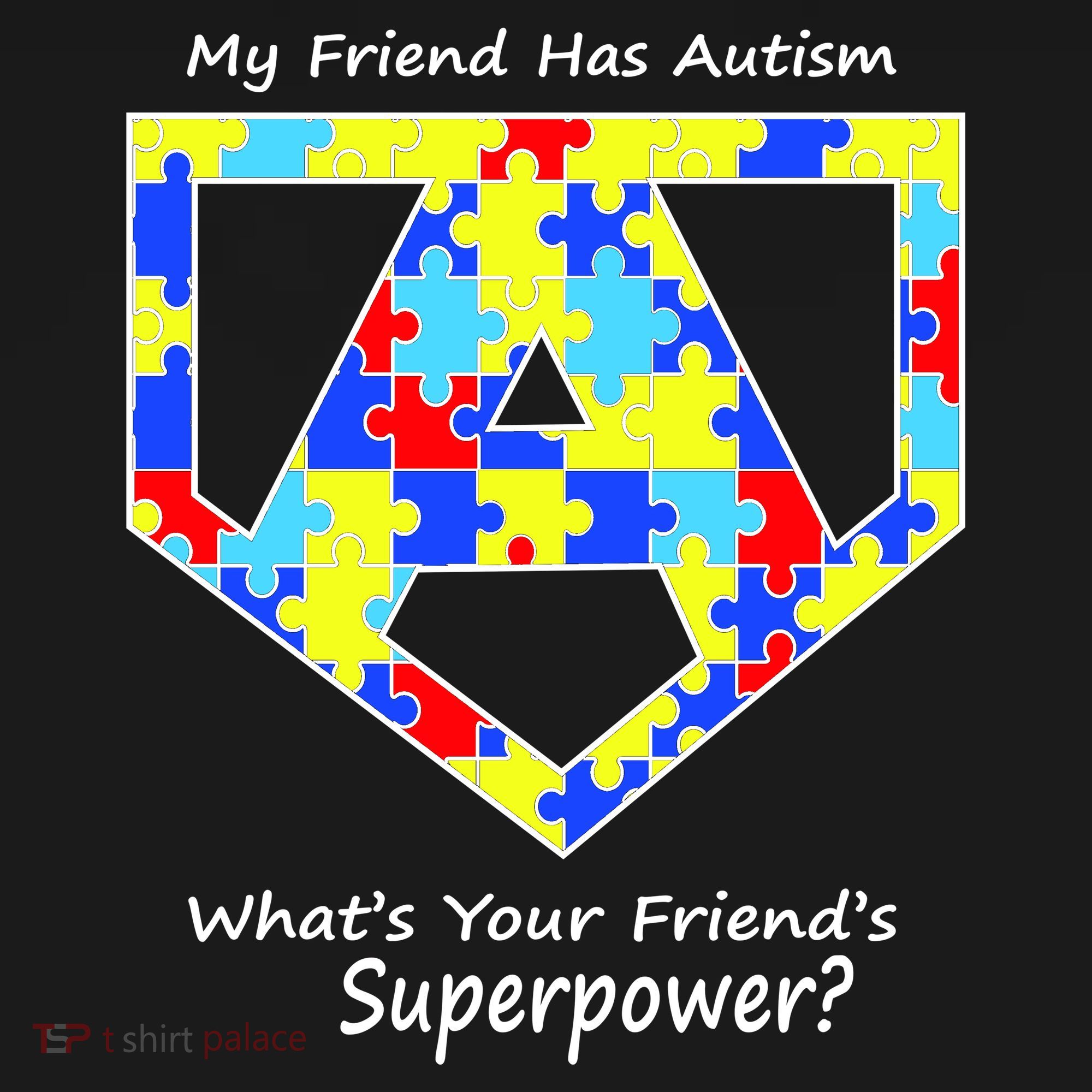 My Friend Has Autism What's Your Friend's Superpower? Baby Bodysuit