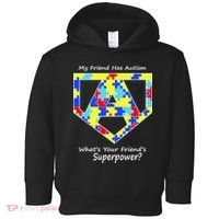 My Friend Has Autism What's Your Friend's Superpower? Toddler Hoodie thumb 0