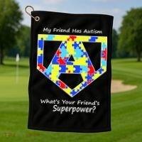 My Friend Has Autism What's Your Friend's Superpower? Golf Towel thumb 1