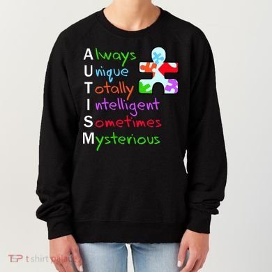 My Gift Is Autism: Always Unique Totally Intelligent Sometime Mysterious Puzzle Women's Sweatshirt