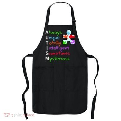 My Gift Is Autism: Always Unique Totally Intelligent Sometime Mysterious Puzzle Apron