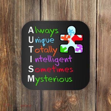 My Gift Is Autism: Always Unique Totally Intelligent Sometime Mysterious Puzzle Coaster