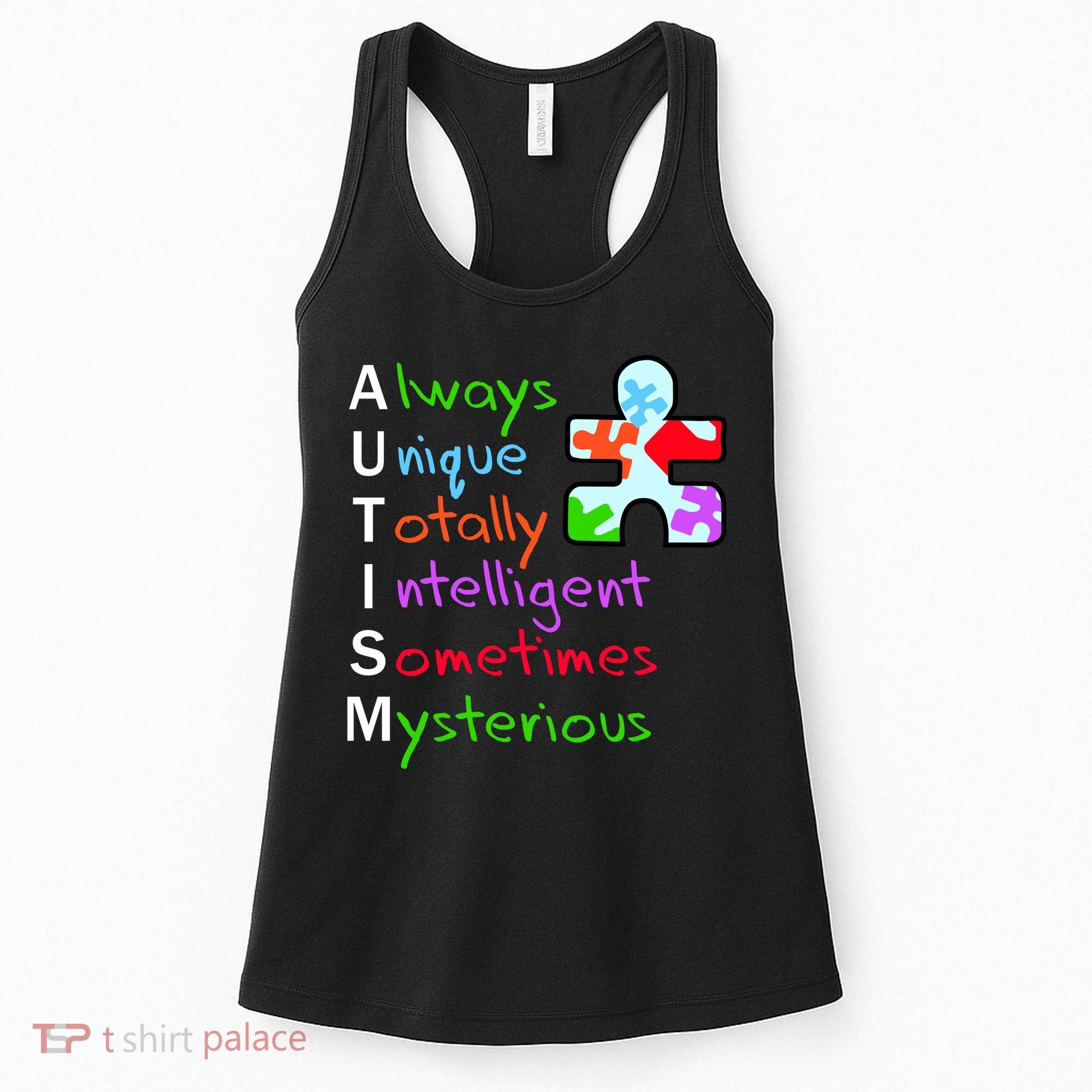 My Gift Is Autism: Always Unique Totally Intelligent Sometime Mysterious Puzzle Women's Tank Top