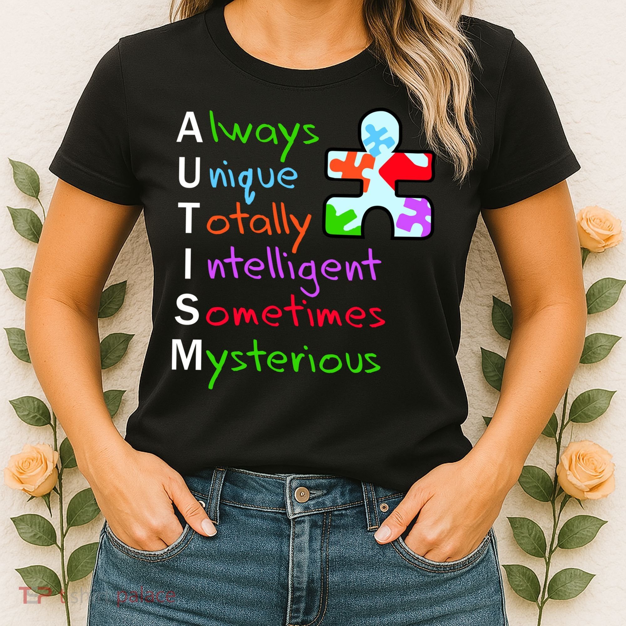 My Gift Is Autism: Always Unique Totally Intelligent Sometime Mysterious Puzzle Women's T-Shirt