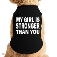 My Girl Is Stronger Than You Doggie Tank thumb 0