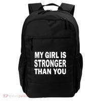 My Girl Is Stronger Than You Backpack thumb 0