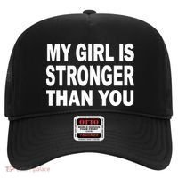 My Girl Is Stronger Than You Hat thumb 0