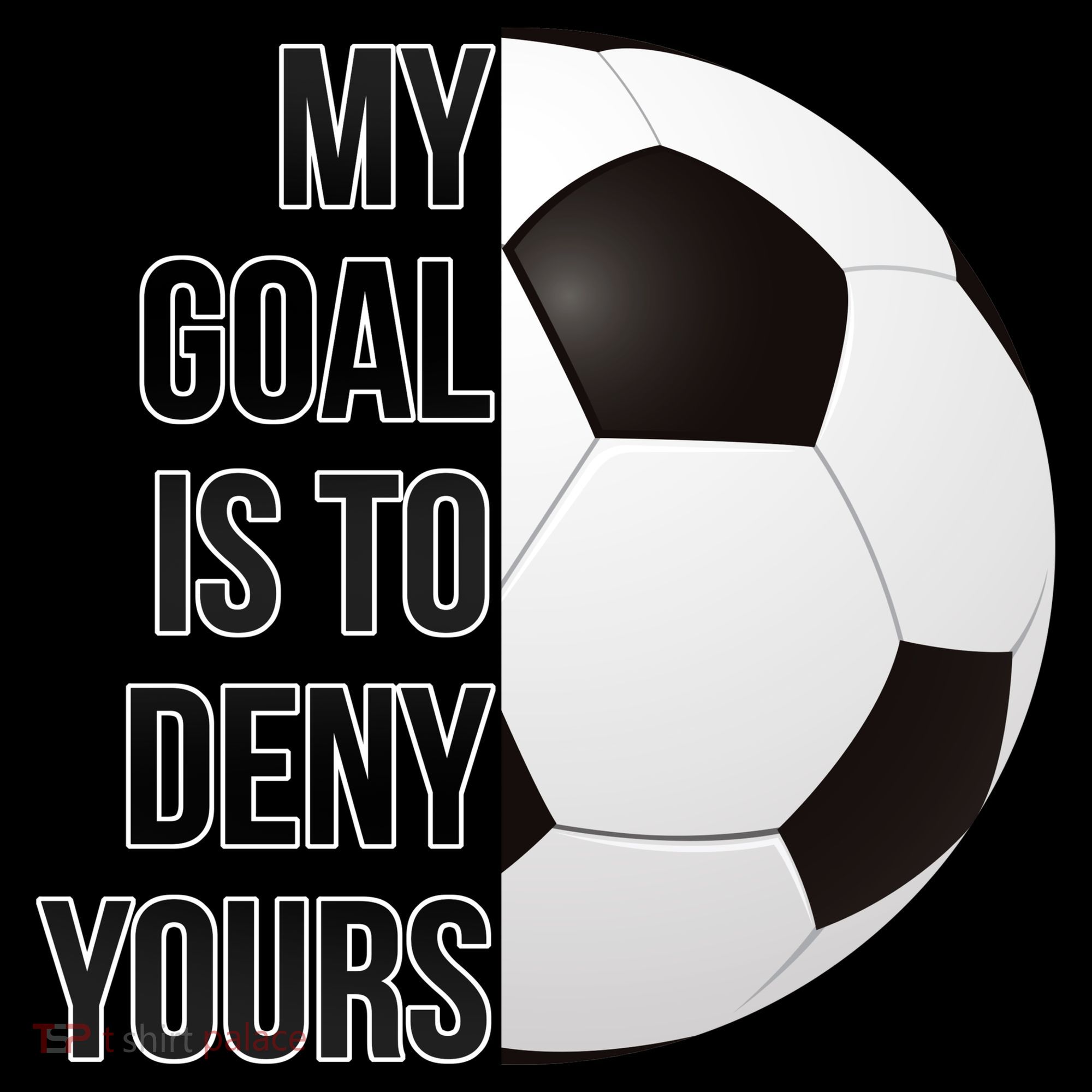 My Goal Is To Deny Yours Coffee Mug