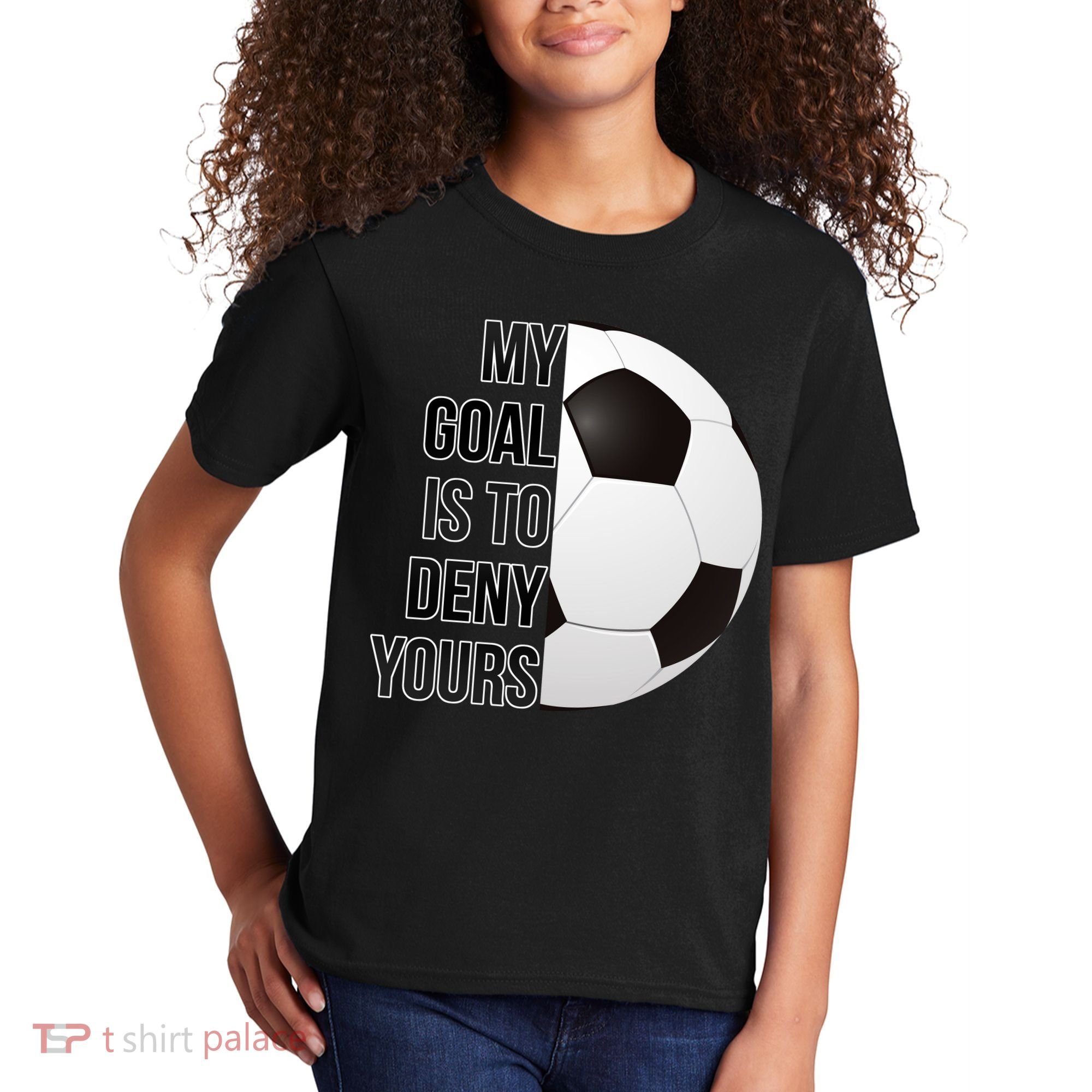 My Goal Is To Deny Yours Kids T-Shirt