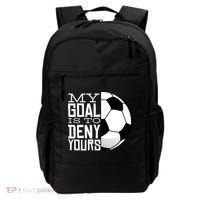 My Goal Is To Deny Yours Funny Soccer Backpack thumb 0