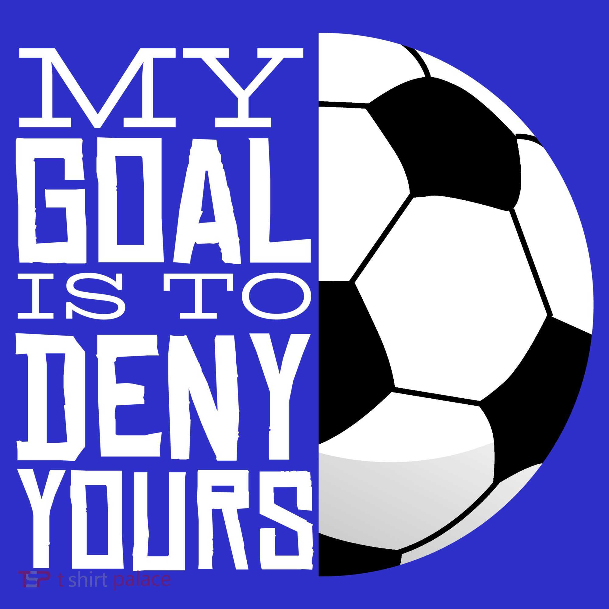 My Goal Is To Deny Yours Funny Soccer Kids Sweatshirt