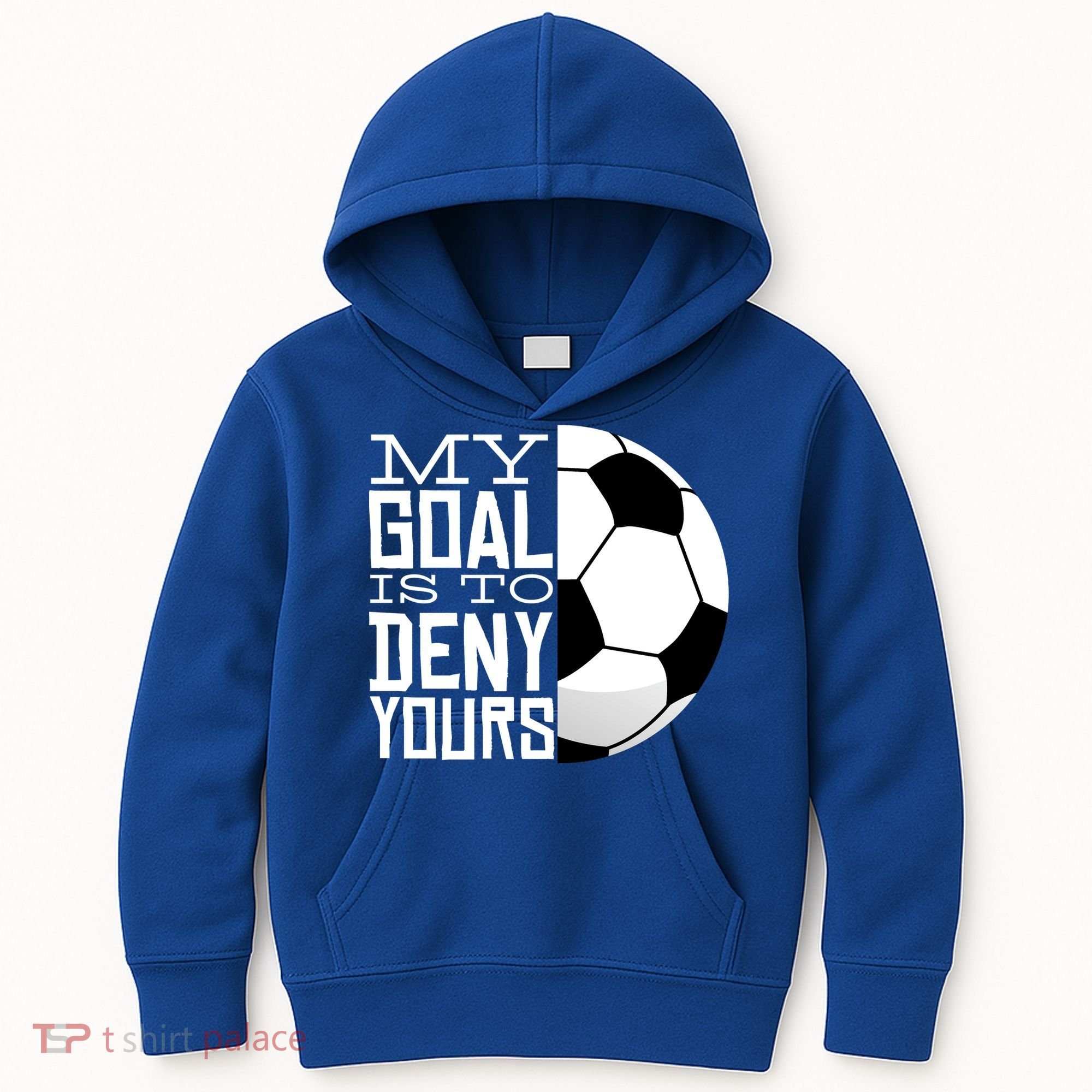 My Goal Is To Deny Yours Funny Soccer Kids Hoodie