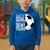 My Goal Is To Deny Yours Funny Soccer Kids Hoodie thumb 2