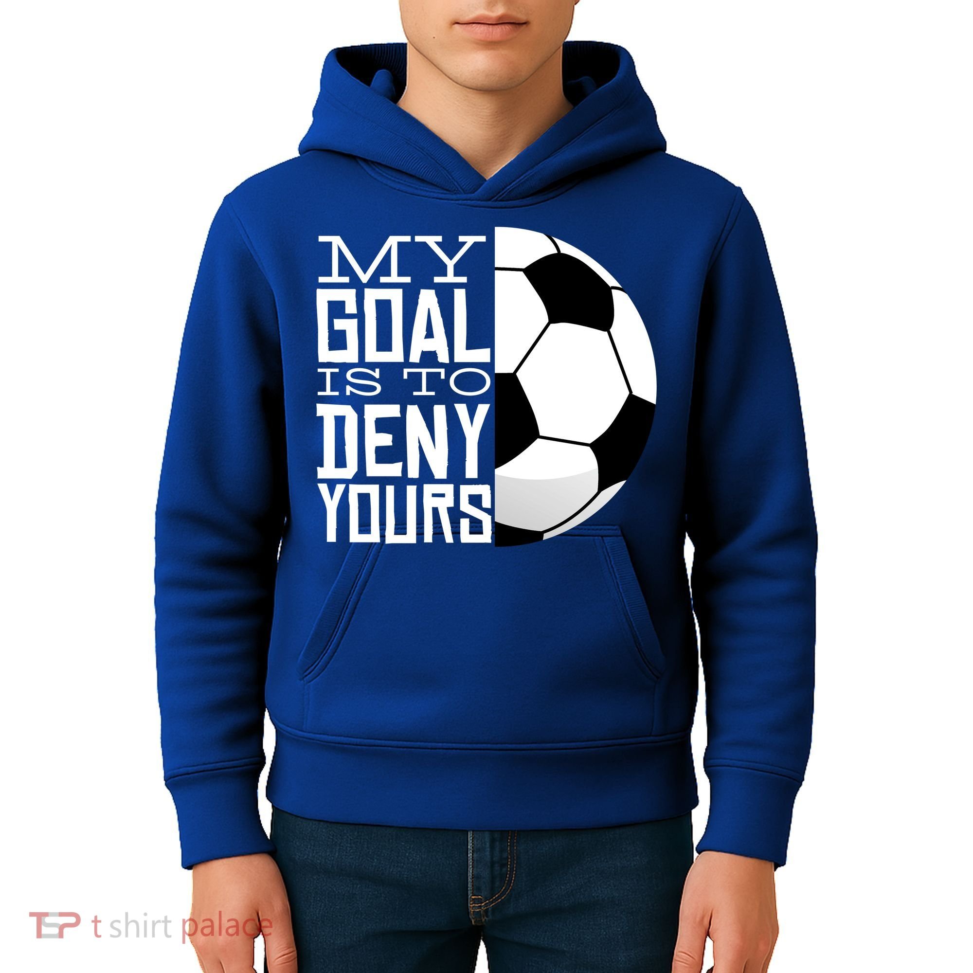 My Goal Is To Deny Yours Funny Soccer Kids Hoodie