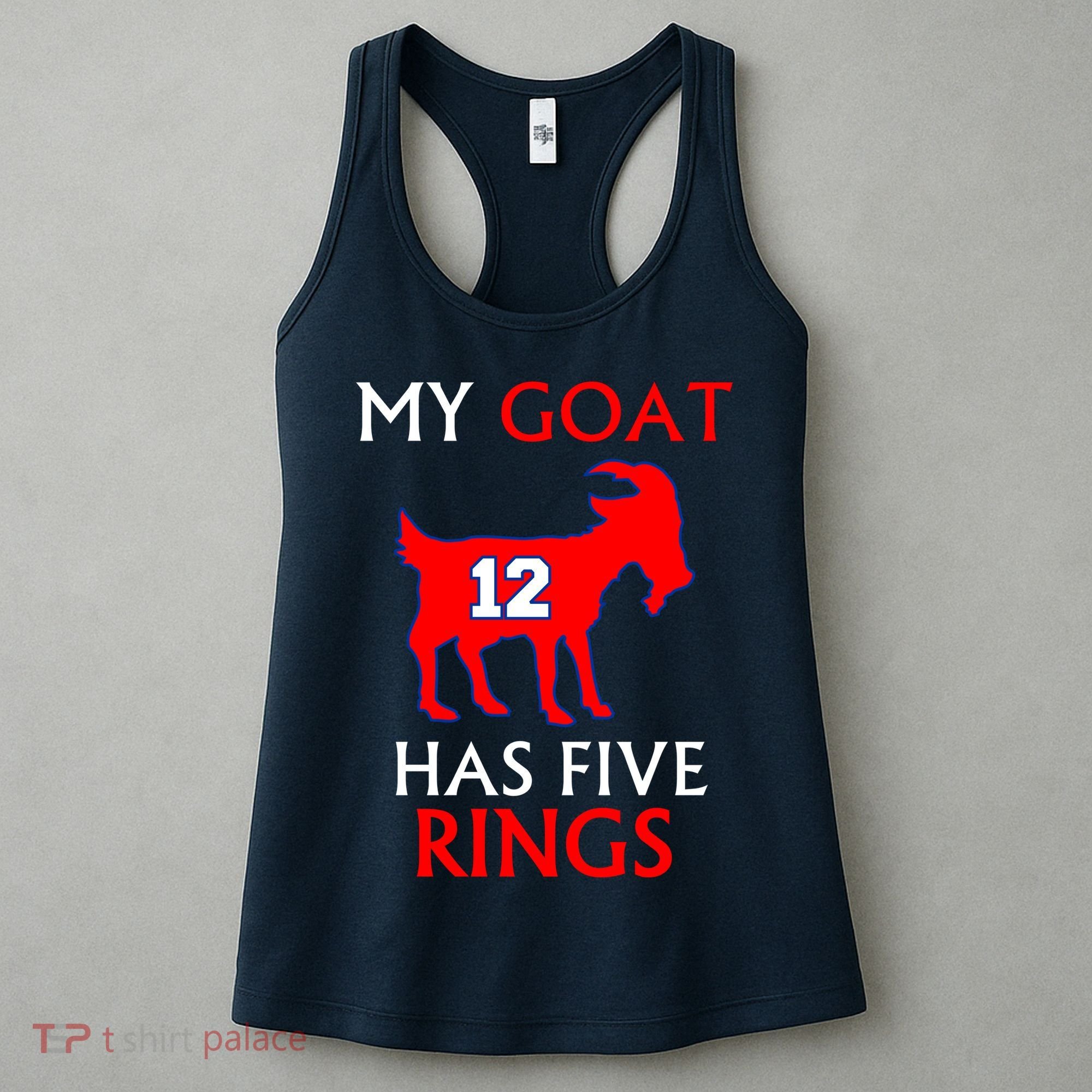 My Goat #12 Has Five Rings New England Football Champs Women's Tank Top