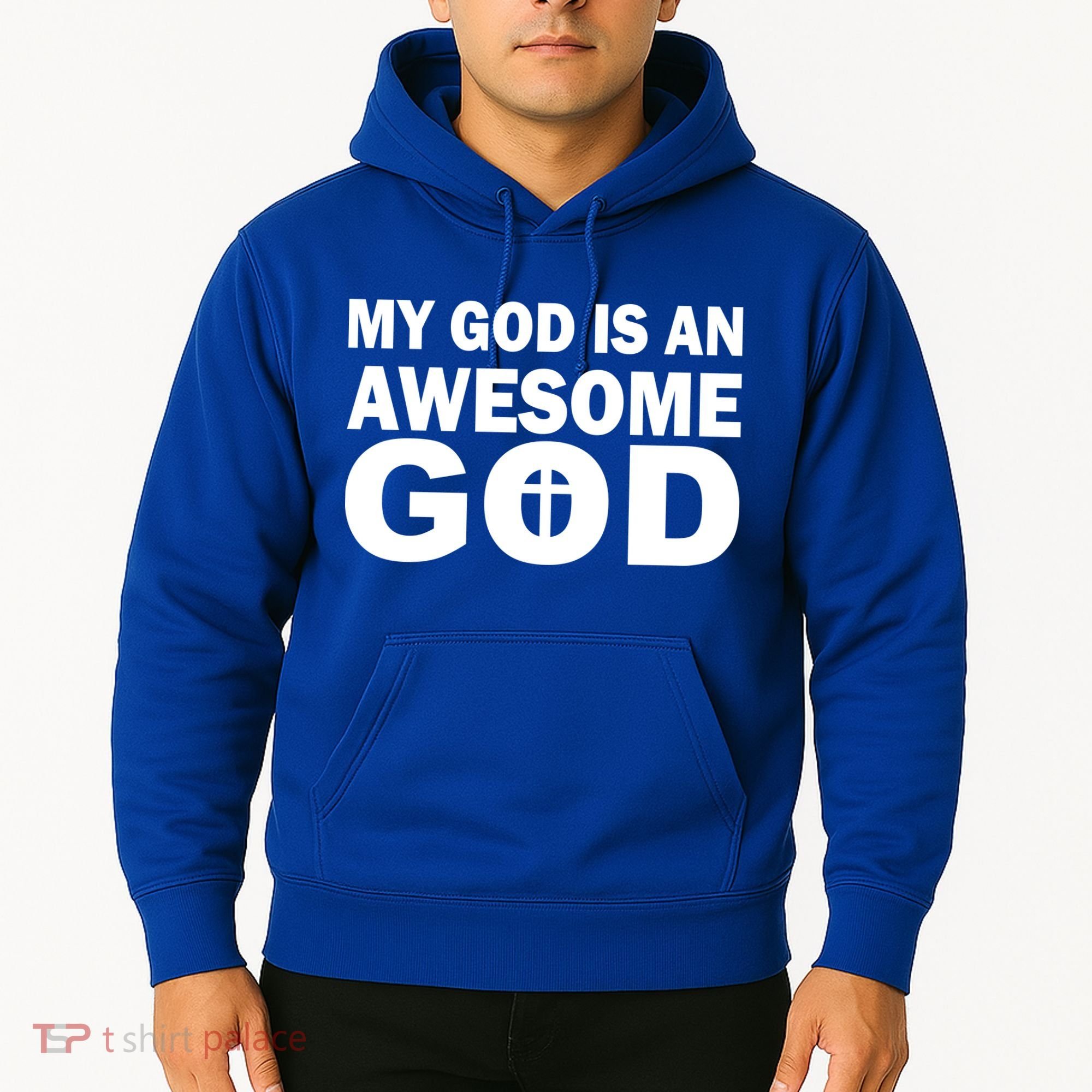 My God Is An Awesome God Hoodie
