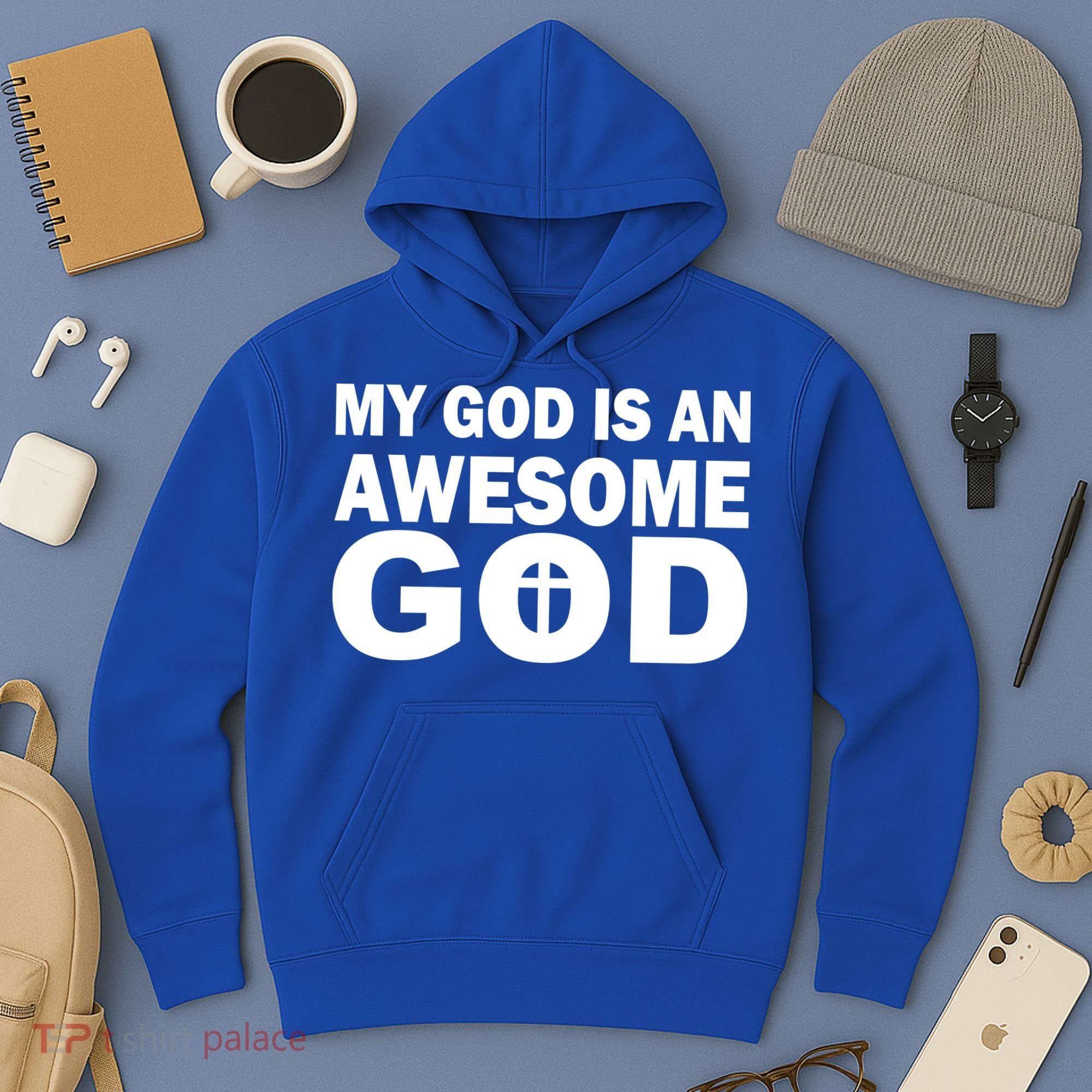 My God Is An Awesome God Hoodie