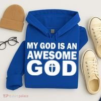 My God Is An Awesome God Hoodie thumb 4