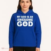 My God Is An Awesome God Hoodie thumb 5
