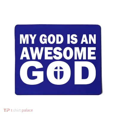 My God Is An Awesome God Mousepad