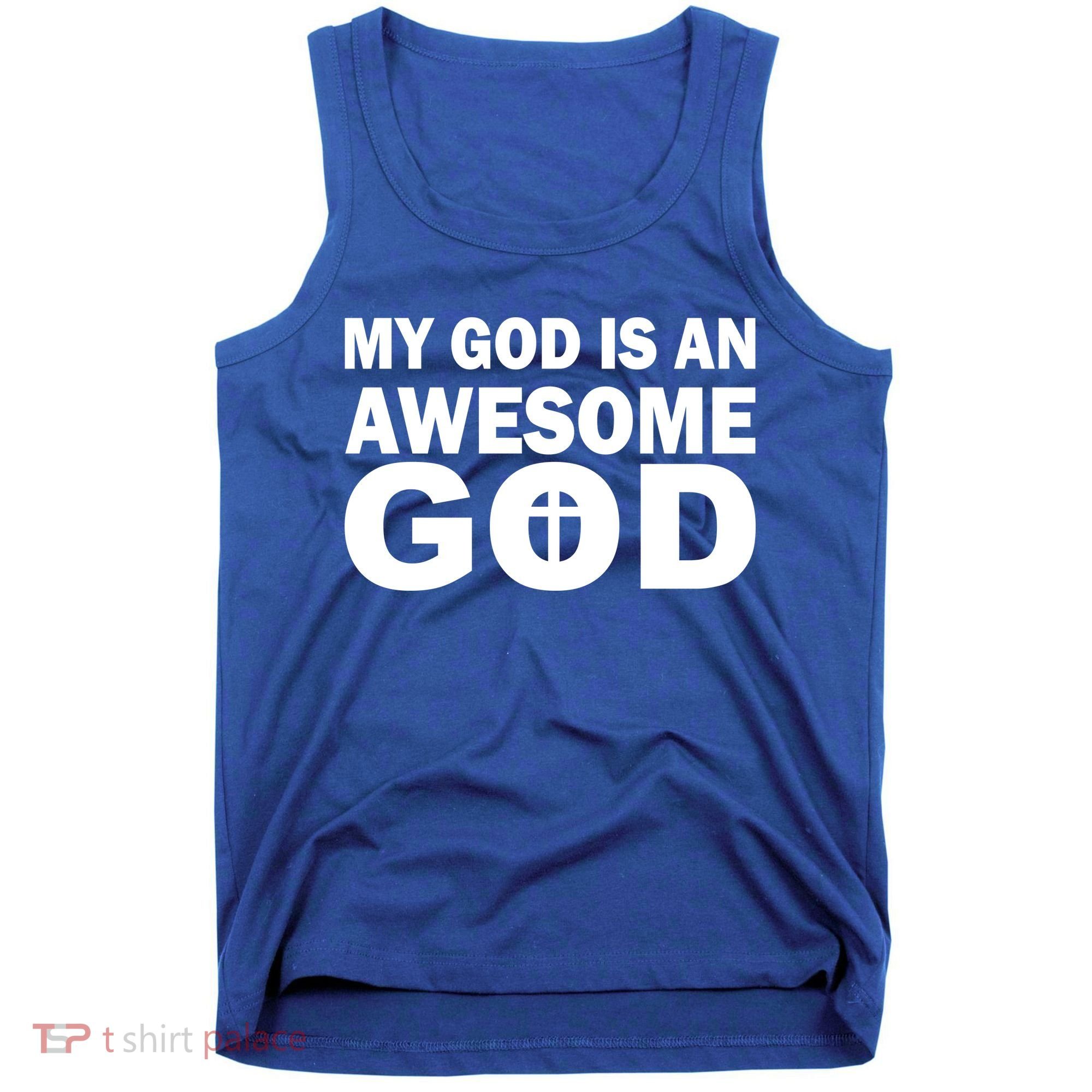 My God Is An Awesome God Tank Top