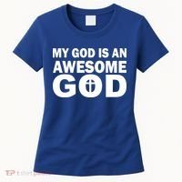 My God Is An Awesome God Women's T-Shirt thumb 0