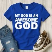 My God Is An Awesome God Women's T-Shirt thumb 3