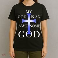 My God Is An Awesome God Jesus T-Shirt thumb 4