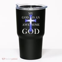 My God Is An Awesome God Jesus Tumbler thumb 0