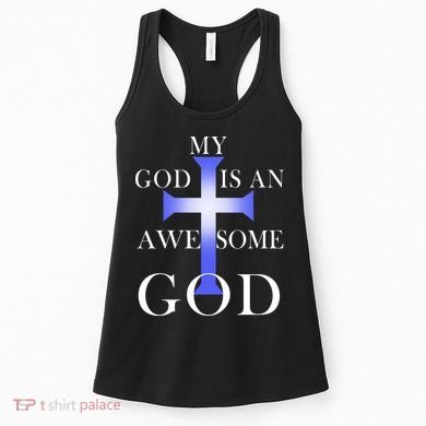 My God Is An Awesome God Jesus Women's Tank Top