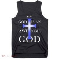 My God Is An Awesome God Jesus Tank Top thumb 0