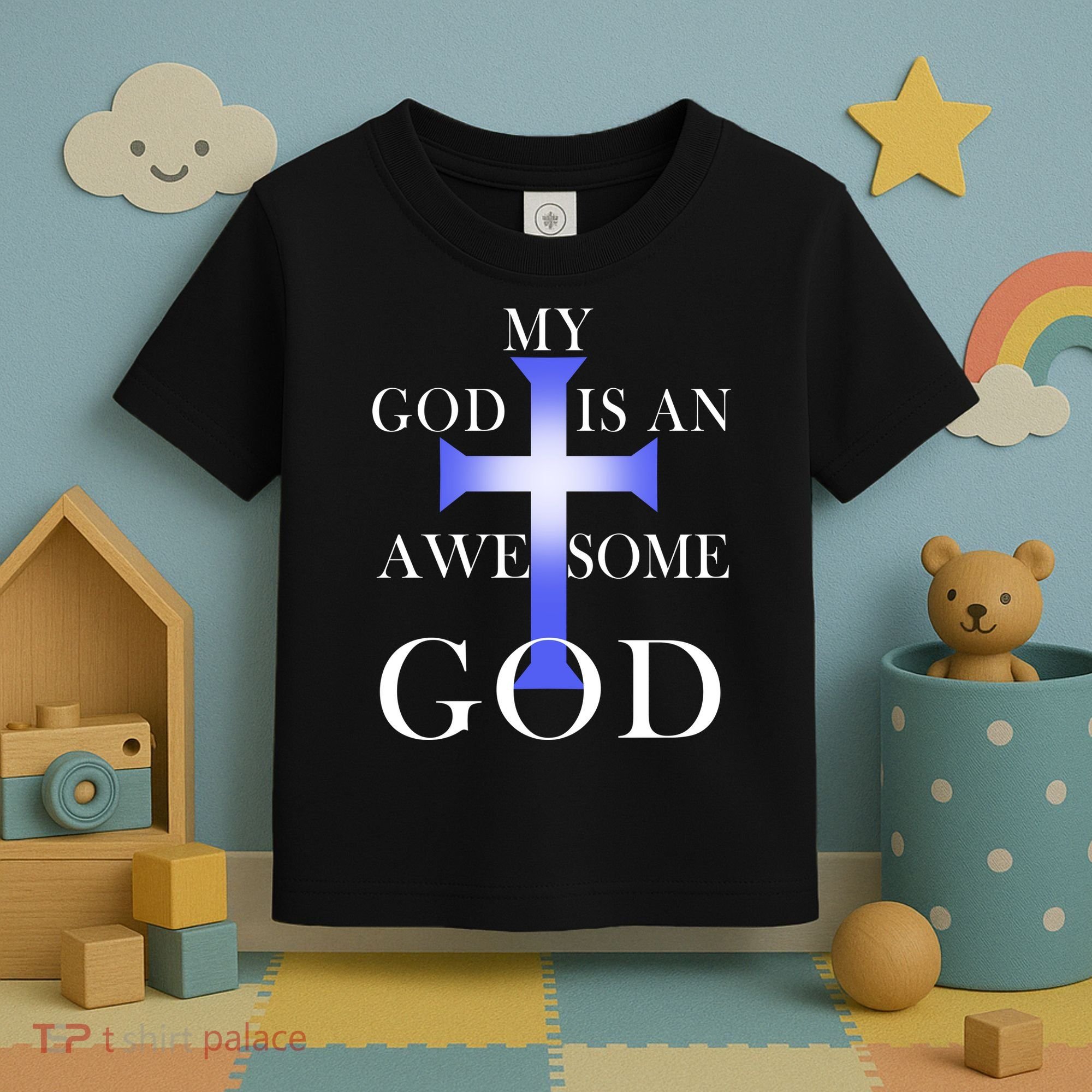My God Is An Awesome God Jesus Toddler T-Shirt
