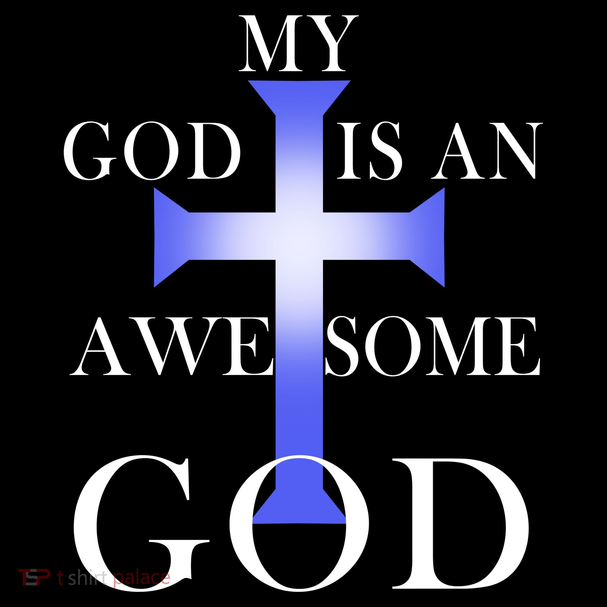 My God Is An Awesome God Jesus Toddler T-Shirt