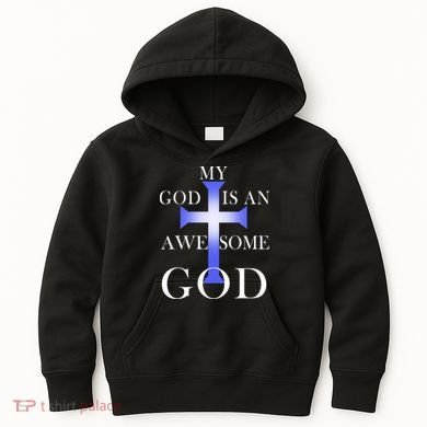 My God Is An Awesome God Jesus Kids Hoodie