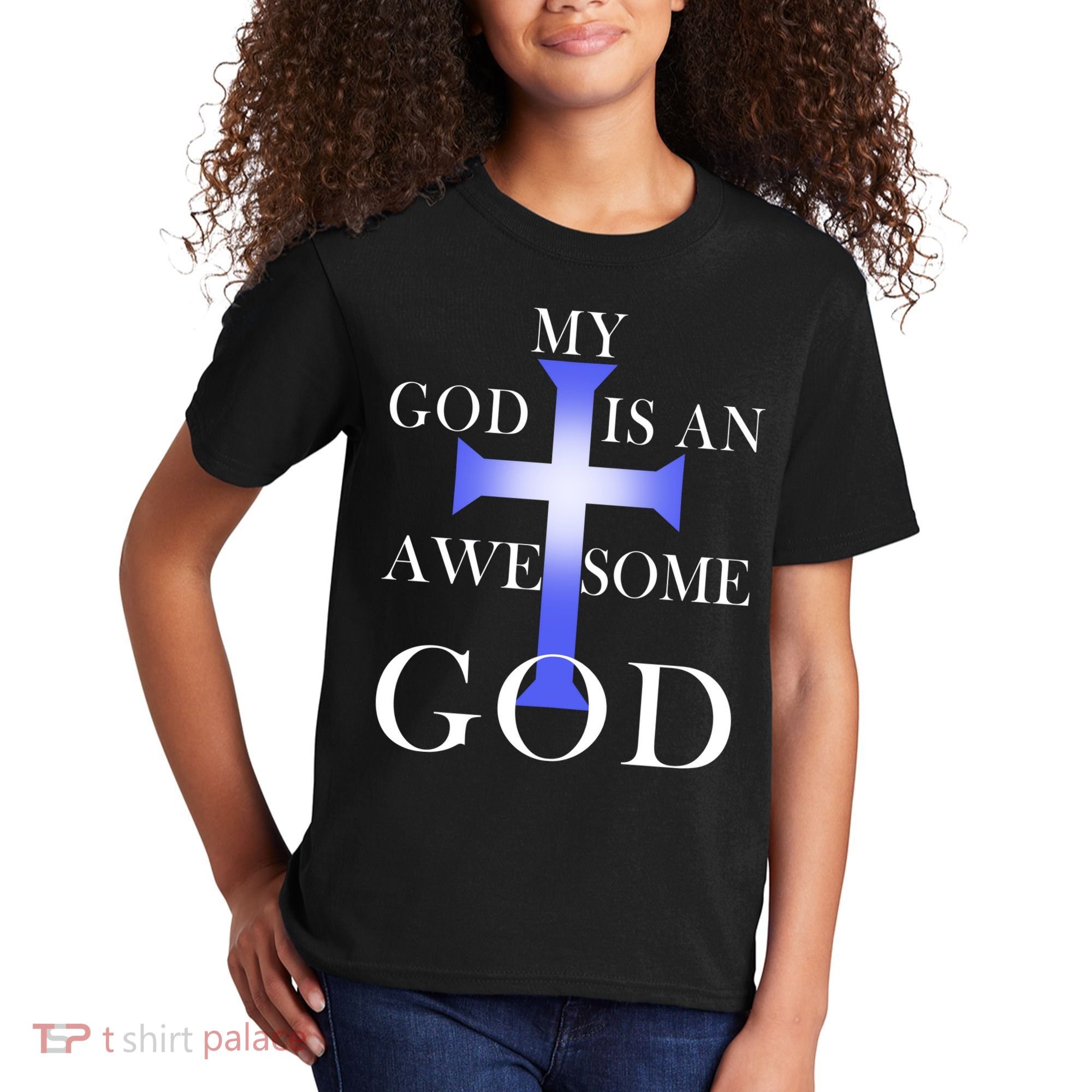 My God Is An Awesome God Jesus Kids T-Shirt