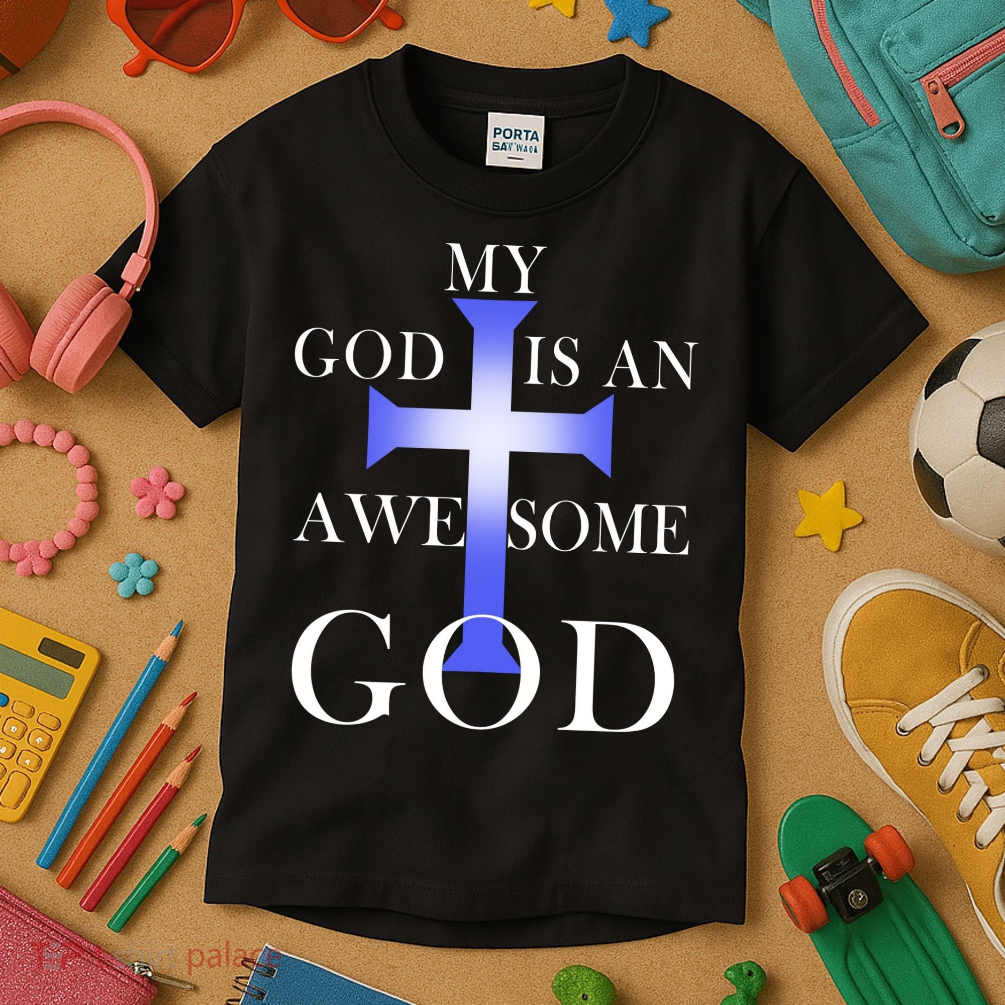 My God Is An Awesome God Jesus Kids T-Shirt