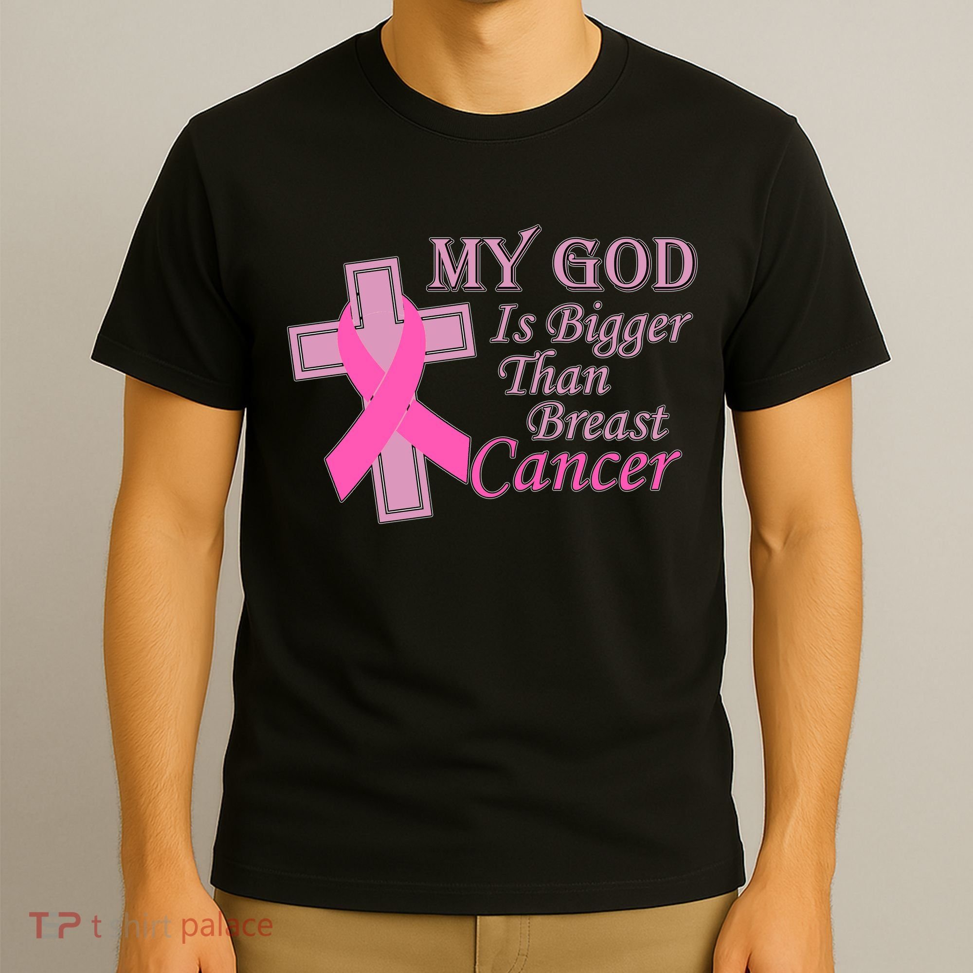 My God Is Bigger Than Breast Cancer T-Shirt