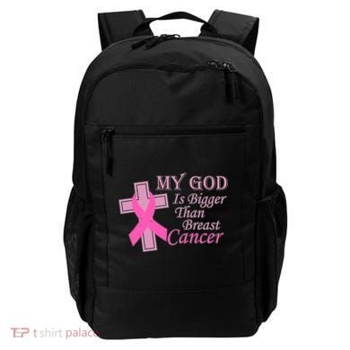 My God Is Bigger Than Breast Cancer Backpack