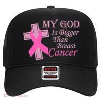 My God Is Bigger Than Breast Cancer Hat thumb 0