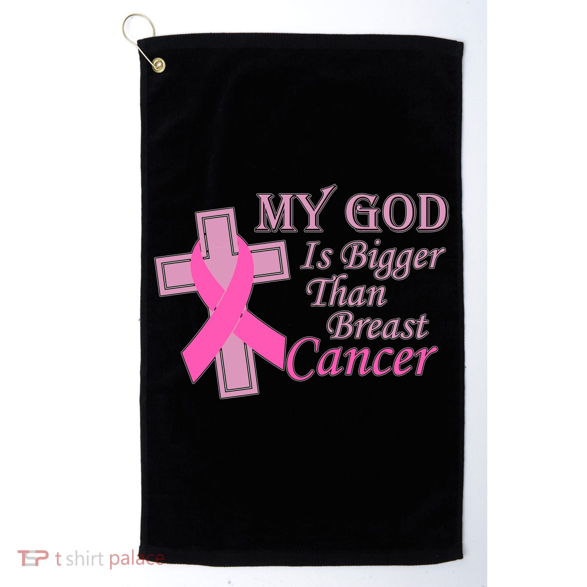 My God Is Bigger Than Breast Cancer Golf Towel