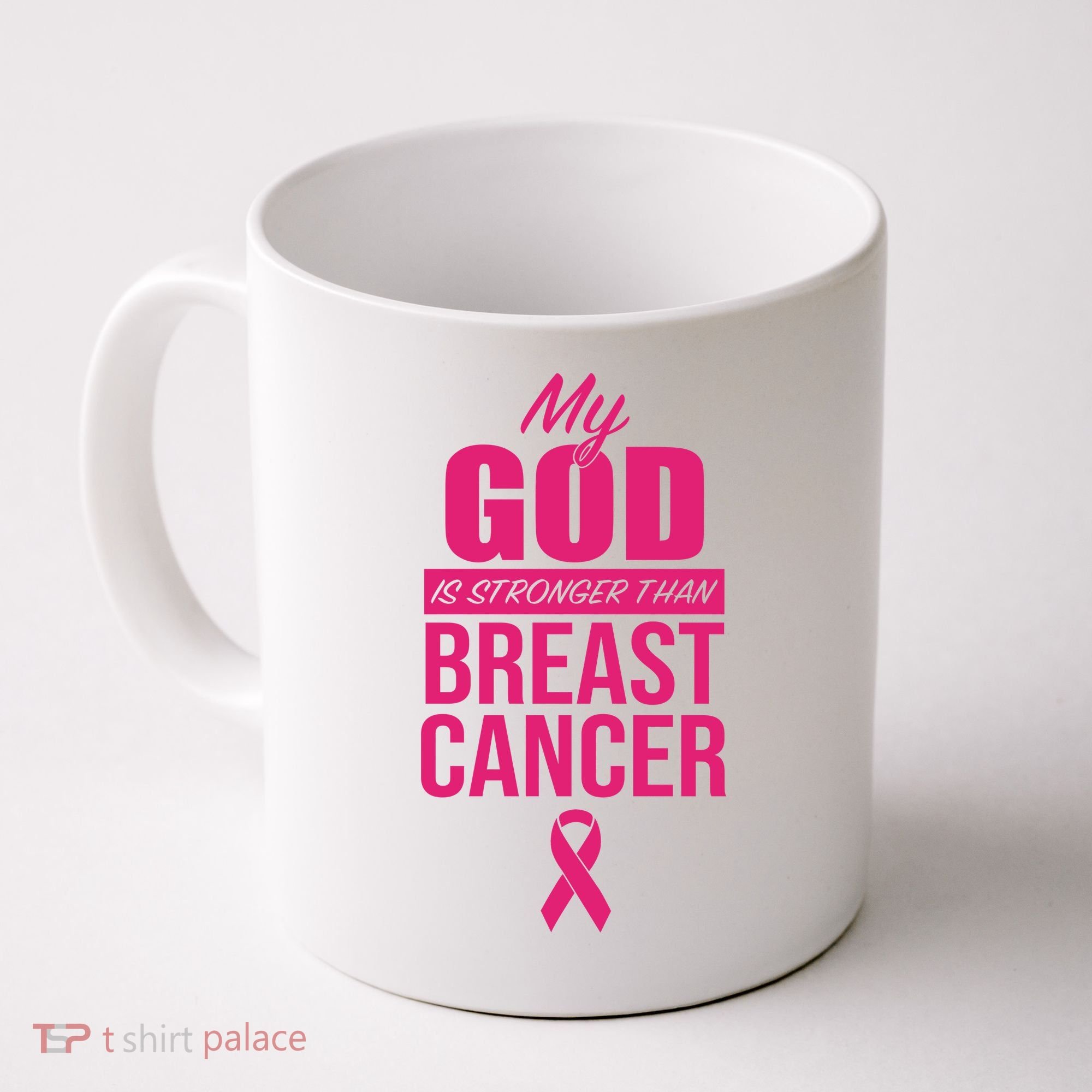 My God Is Stronger Than Breast Cancer Coffee Mug