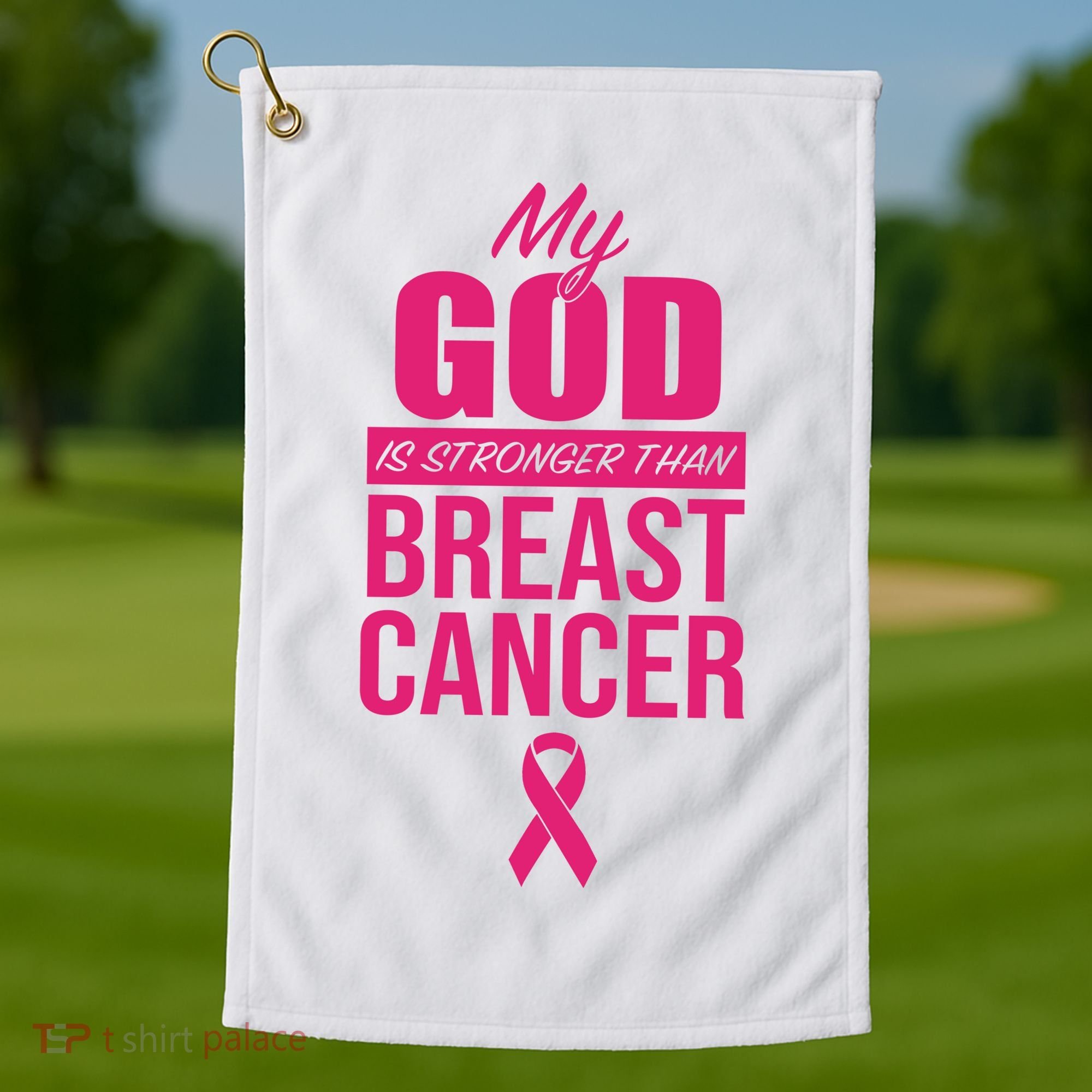 My God Is Stronger Than Breast Cancer Golf Towel