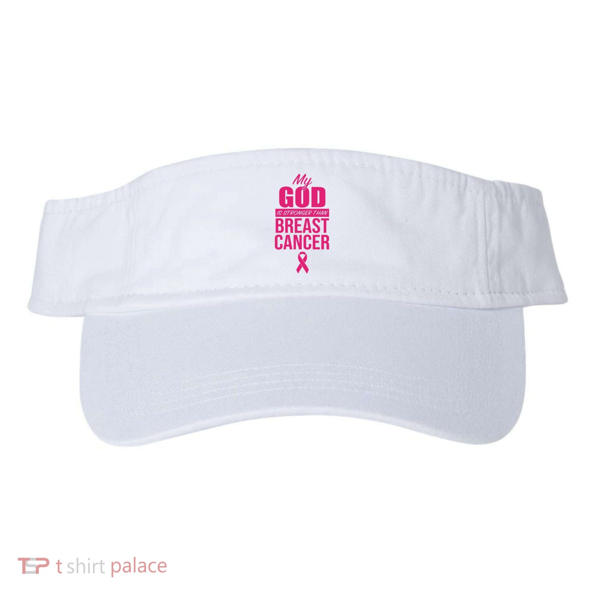 My God Is Stronger Than Breast Cancer Visor