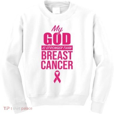 My God Is Stronger Than Breast Cancer Kids Sweatshirt