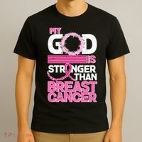 My God Is Stronger Than Breast Cancer Awareness T-Shirt thumb 3